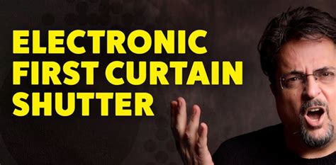 electronic first curtain